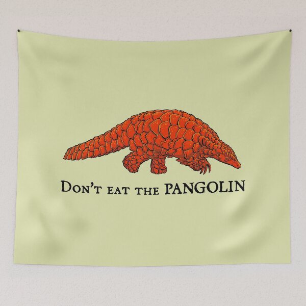 Item preview, Don’t eat the pangolin designed and sold by duxpavlic.