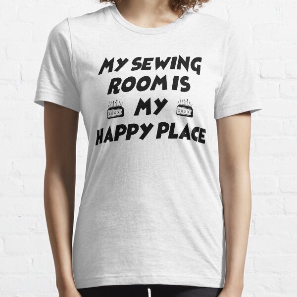 Item preview, my sewing room is my happy place, sewing machine, sewing, sewing kit designed and sold by Dkh Fashion.