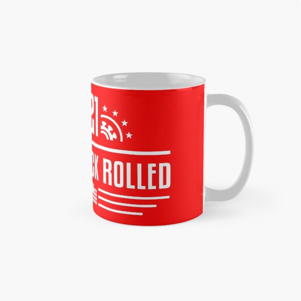 Item preview,  2021 Still Got Rick Rolled designed and sold by NicoNicoNEET.