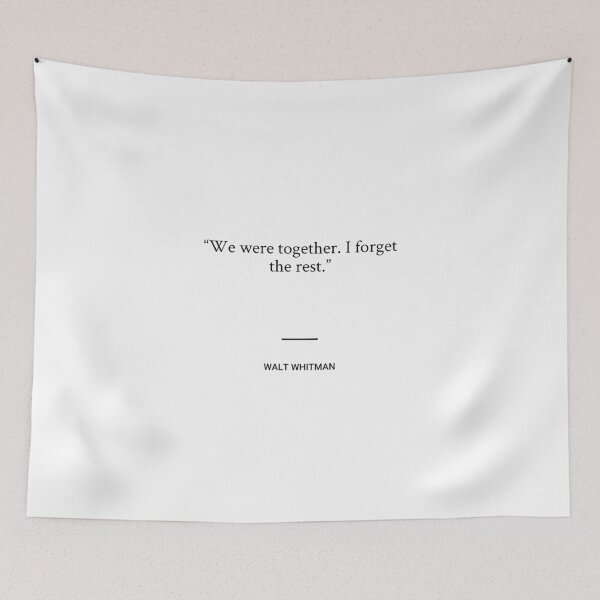Item preview, Walt Whitman - We were together. I forget the rest. designed and sold by SocraticQuotes.