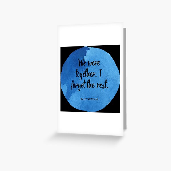 Item preview, Walt Whitman - We were together. I forget the rest. designed and sold by SocraticQuotes.