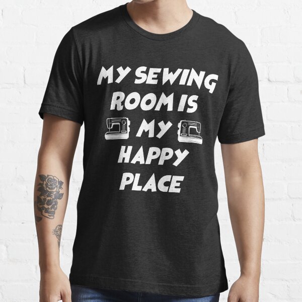 Item preview, my sewing room is my happy place, sewing machine, sewing, sewing kit designed and sold by Dkh Fashion.