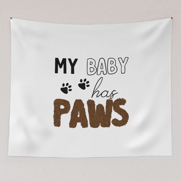 Item preview, My Baby Has Paws designed and sold by cduthie.