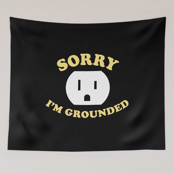 Item preview, Sorry I’m Grounded designed and sold by bonmotto.