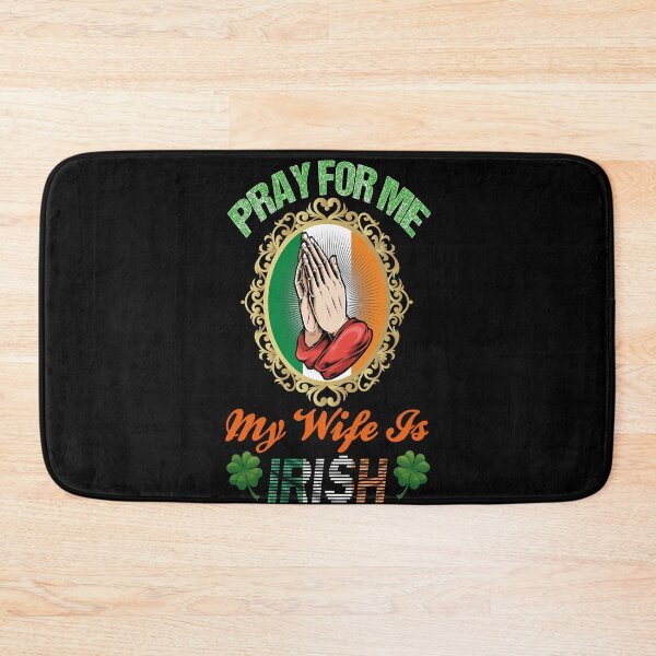 Item preview, Pray For Me My Wife Is Irish designed and sold by ADAMYASS.