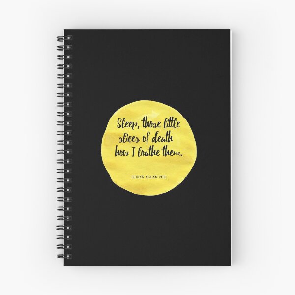 Item preview, Edgar Allan Poe - Sleep, those little slices of death — how I loathe them. designed and sold by SocraticQuotes.