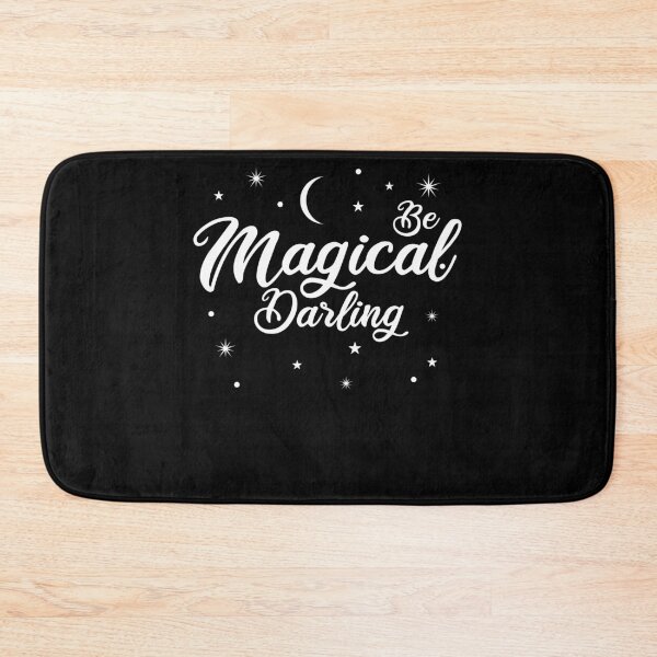 Item preview, Be Magical Darling Magican Magic Saying designed and sold by AOCreativeProd.
