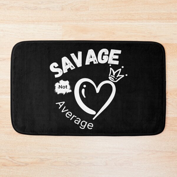 Item preview, Savage Not Average Women Empowerment with Heart and Crown designed and sold by apathecary.