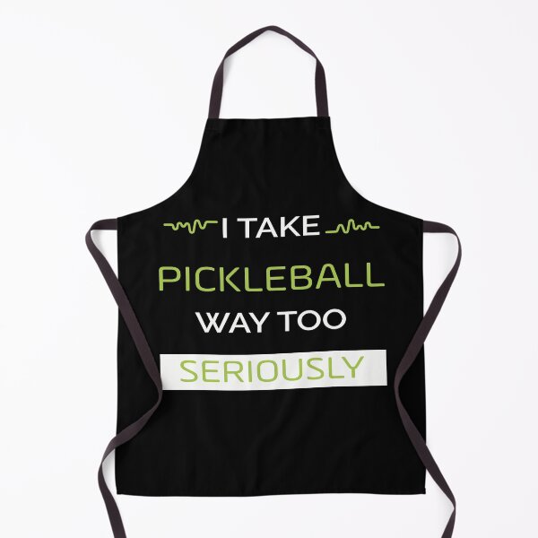 Item preview, I Take Pickleball Way Too Seriously designed and sold by NSTeeDesign.