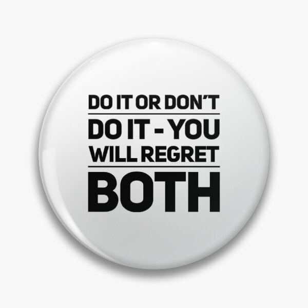 Item preview, Do it or don't do it - you will regret both designed and sold by Dead-Moroz.