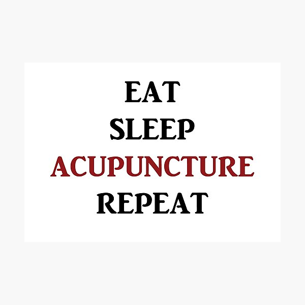 Item preview, Eat Sleep Acupuncture designed and sold by denisseinfeld.