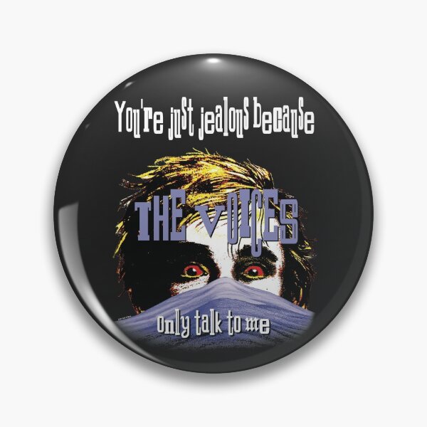 Item preview, You're just jealous because the voices only talk to me! designed and sold by Allen Peterson.