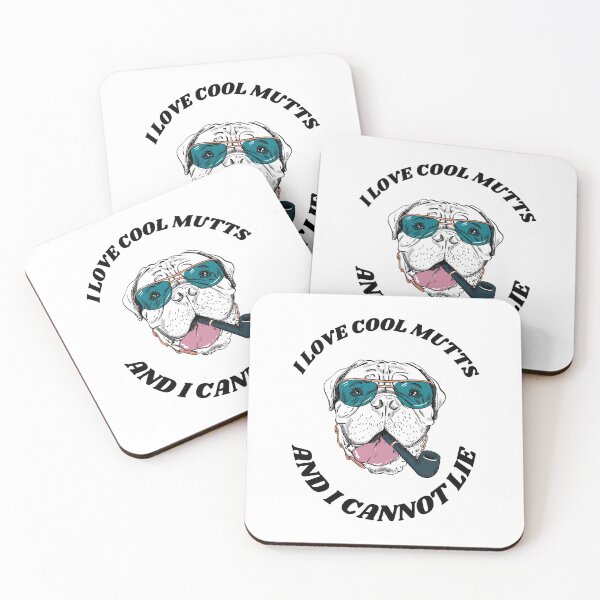 Item preview, I Love Cool Mutts And I Cannot Lie. designed and sold by MacjarrGems.