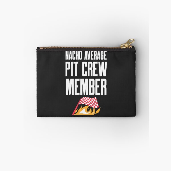 Item preview, Nacho Average Pit Crew Member Racing Gift designed and sold by EricJP.