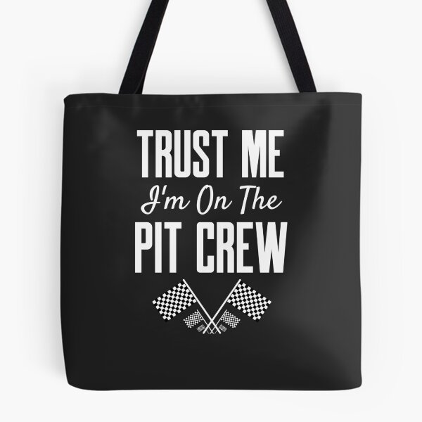 Item preview, Trust Me I'm On The Pit Crew Racing Gift designed and sold by EricJP.