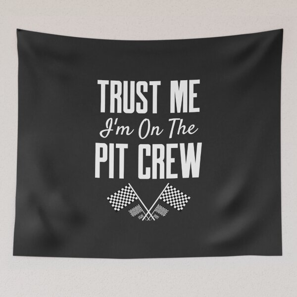 Item preview, Trust Me I'm On The Pit Crew Racing Gift designed and sold by EricJP.