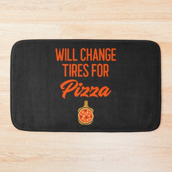 Item preview, Will Change Tires For Pizza Racing Gift designed and sold by EricJP.