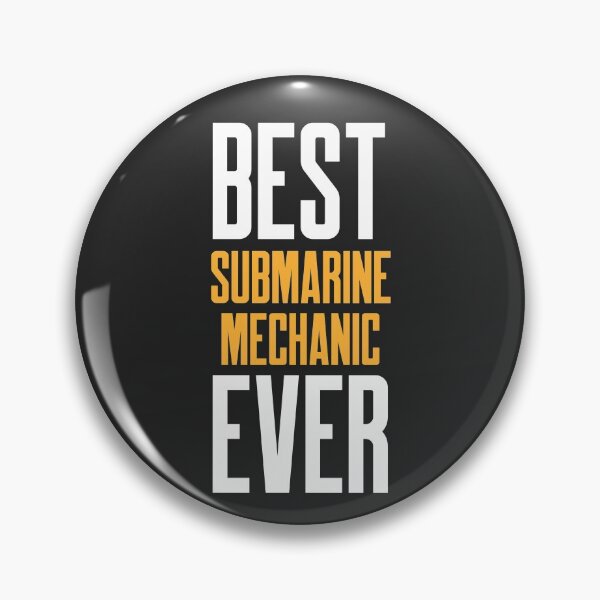 Item preview, Best Submarine Mechanic Ever Submarine Gift designed and sold by EricJP.