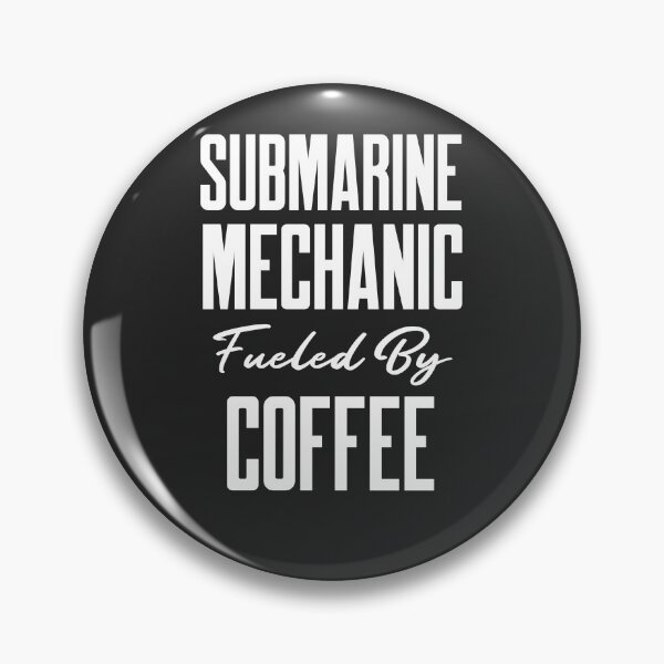 Item preview, Submarine Mechanic Fueled By Coffee Submarine Gift designed and sold by EricJP.