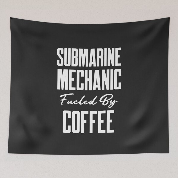 Item preview, Submarine Mechanic Fueled By Coffee Submarine Gift designed and sold by EricJP.