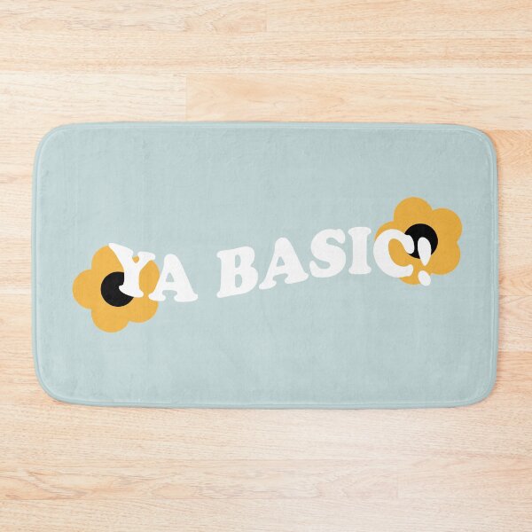 Item preview, "Ya basic!" Floral The Good Place quote designed and sold by --EllieEdits--.