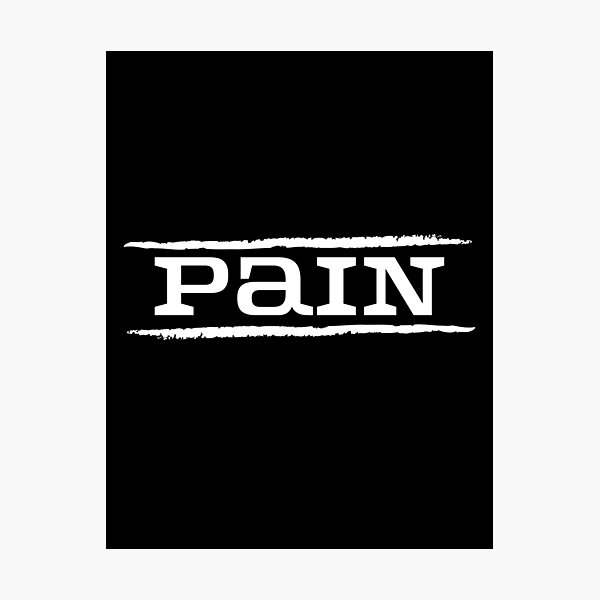 Item preview, Pain, one word quote, saying,  designed and sold by Magnus Gunnlaugsson.