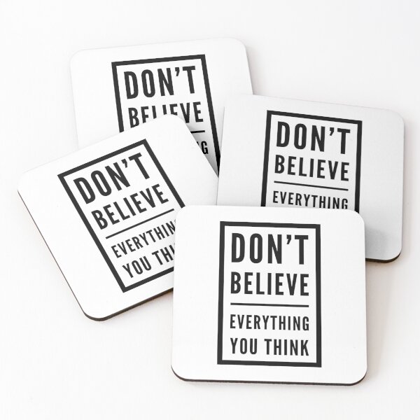 Item preview, Don’t Believe Everything You Think designed and sold by Big-Deal Designs.