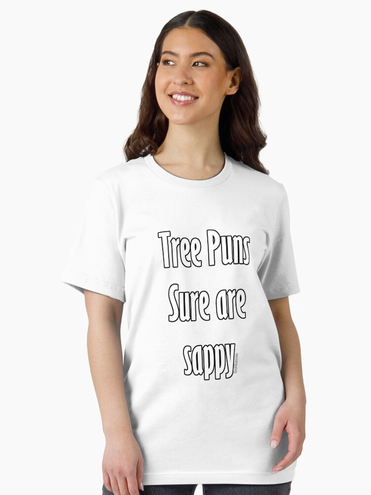 Thumbnail 2 of 7, Essential T-Shirt, Tree puns sure are sappy designed and sold by dubukat.