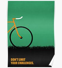 Dont Limit Your Challenges Corporate Start-up Quotes Poster
