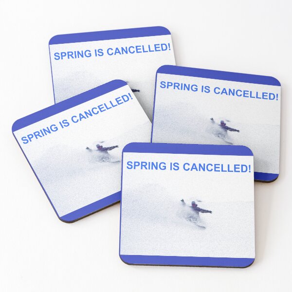 Item preview, Spring is cancelled funny snowboard picture designed and sold by Artstastic.
