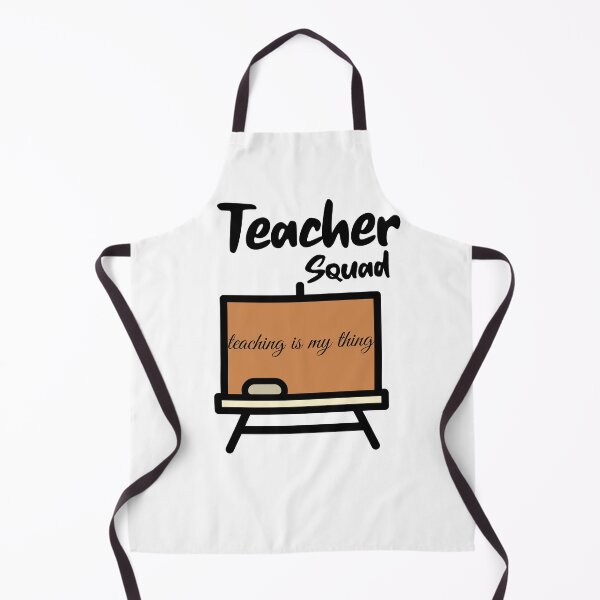 Item preview, Teaching is my thing, teacher squad, teachers designed and sold by cathelkav.