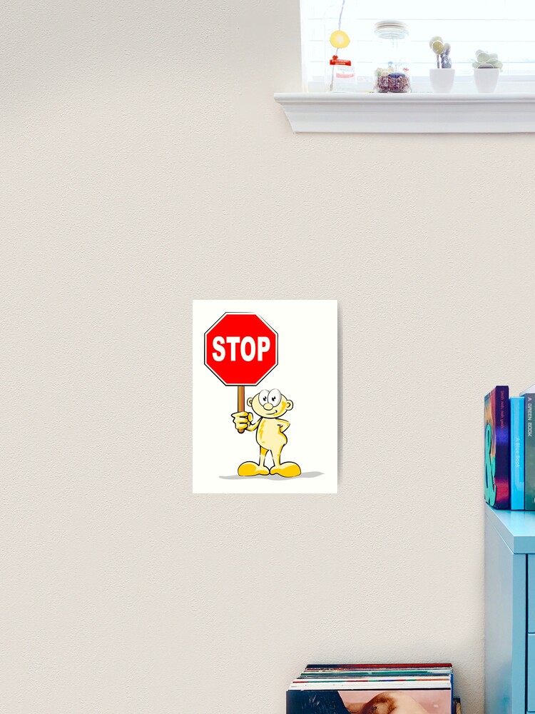 cartoon with stop sign art print by megasitiodesign redbubble