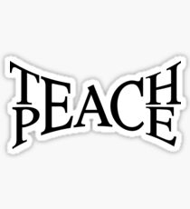 Teach peace Sticker