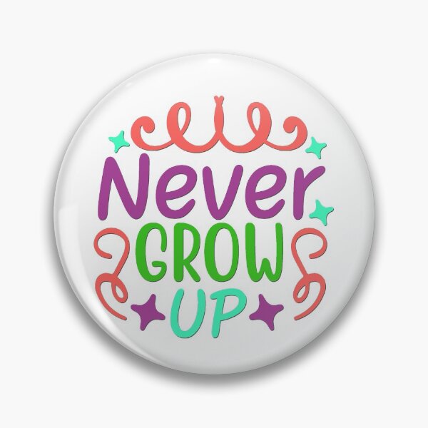 Item preview, Never Grow Up designed and sold by BandMomDesigns.