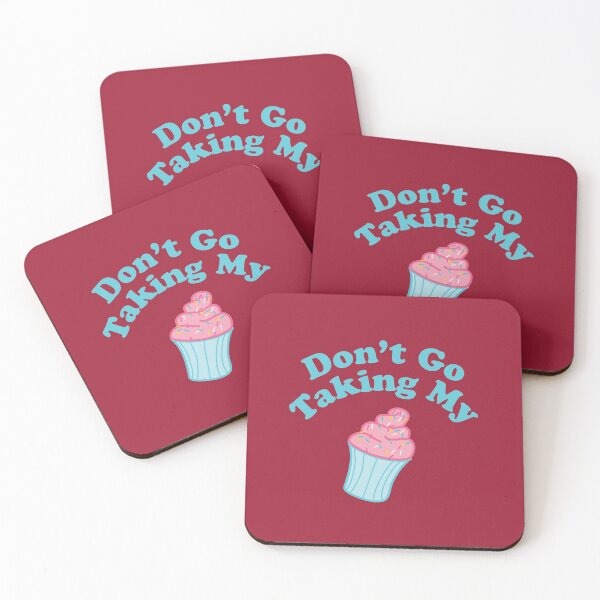 Item preview, Dont Go Taking My CUPCAKE designed and sold by tryinart.