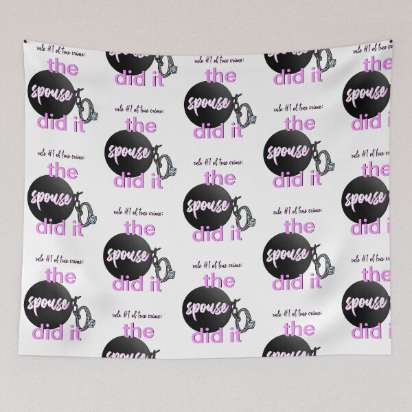Item preview, True Crime- The spouse did it designed and sold by kynnamariehale.