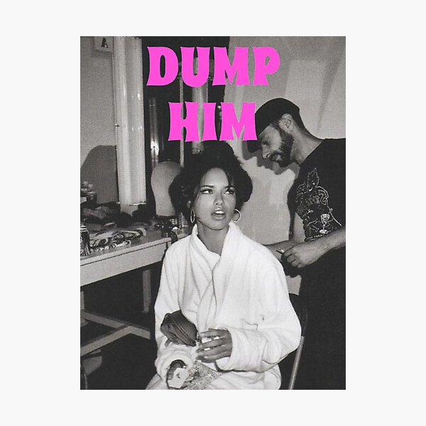 Item preview, DUMP HIM  designed and sold by muybonita.