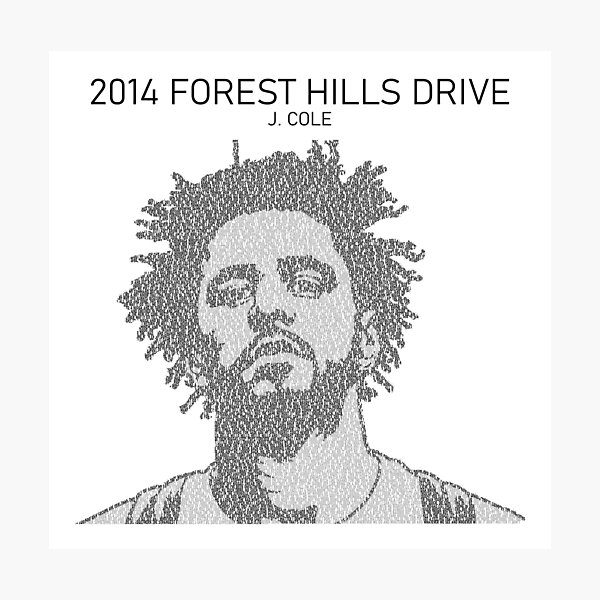 All the lyrics of 2014 Forest Hills Drive (J Cole) Photographic Print