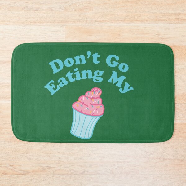 Item preview, Dont Go Eating My CUPCAKE designed and sold by tryinart.