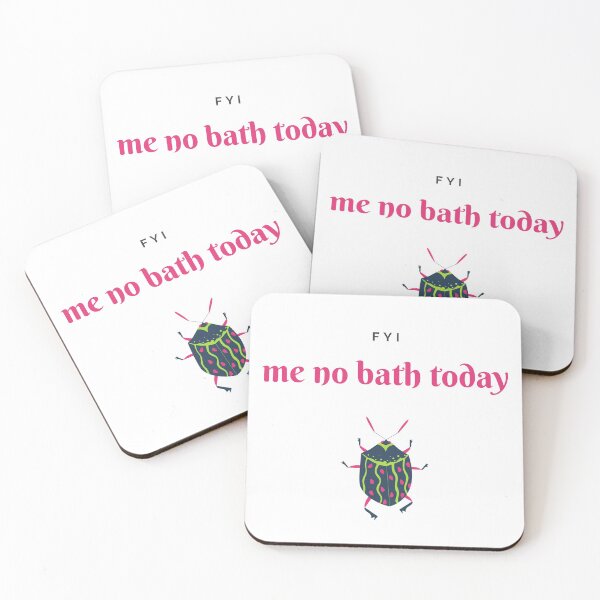Item preview, No bath today designed and sold by ArimaSavage.