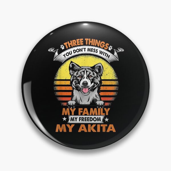 Item preview, Three Things You Don't Mess With Akita Funny Dog Lover Gift  designed and sold by aguilaro.