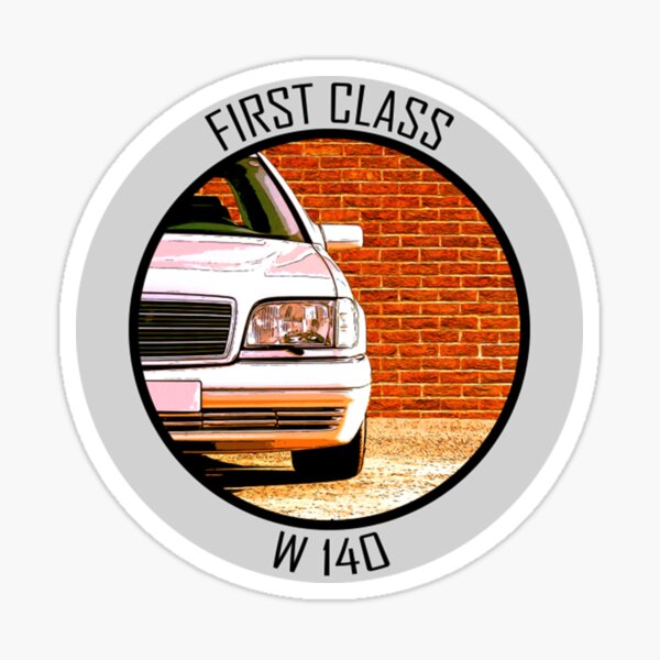 Mercedes W140 Erste Klasse Mercedes W140 - Erste Klasse Sticker