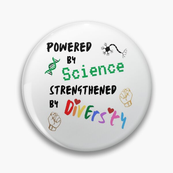 Item preview, Powered by Science - Strengthened by Diversity designed and sold by jadedscientist.