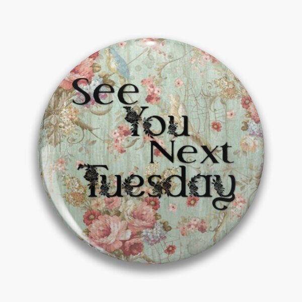 Item preview, See You Next Tuesday designed and sold by HousePlantFancy.