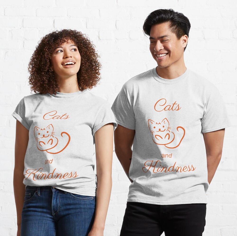 Cats and Kindness Classic T-Shirt