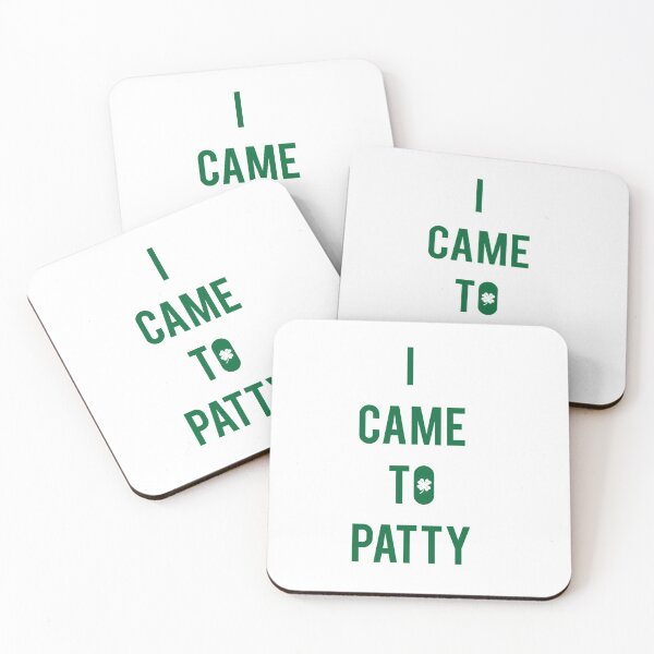 Item preview, I CAME TO PATTY designed and sold by Jumbodeals.