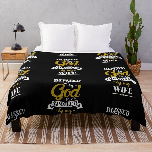 Item preview, Blessed By God Spoiled By My Wife designed and sold by R&BApparel.