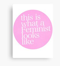 this is what a feminist looks like Canvas Print