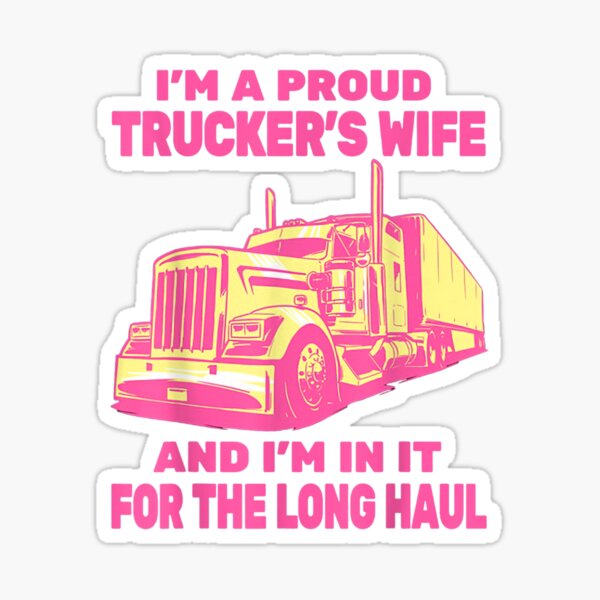 Trucker Wife Stickers Redbubble
