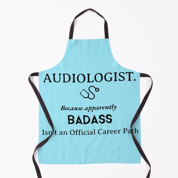 Item preview, Badass Audiologist designed and sold by Specialized Job Merchandise.